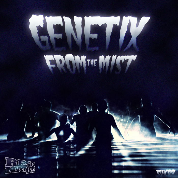 GENETIX - From The Mist