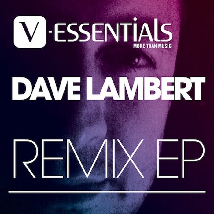 LAMBERT, Dave/ELEKTROKID/TIMOFEY - Remix EP