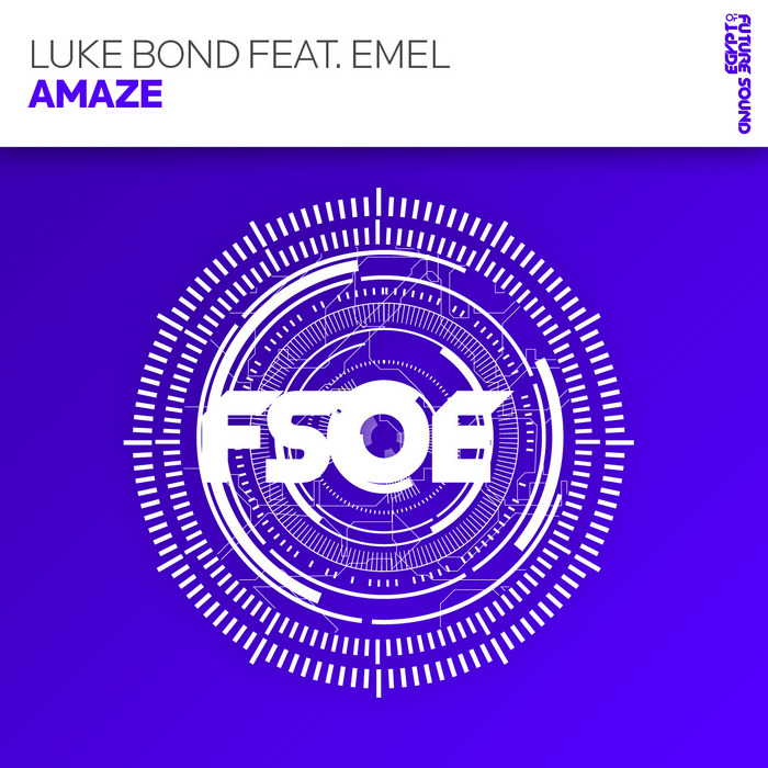 LUKE BOND feat EMEL - Amaze