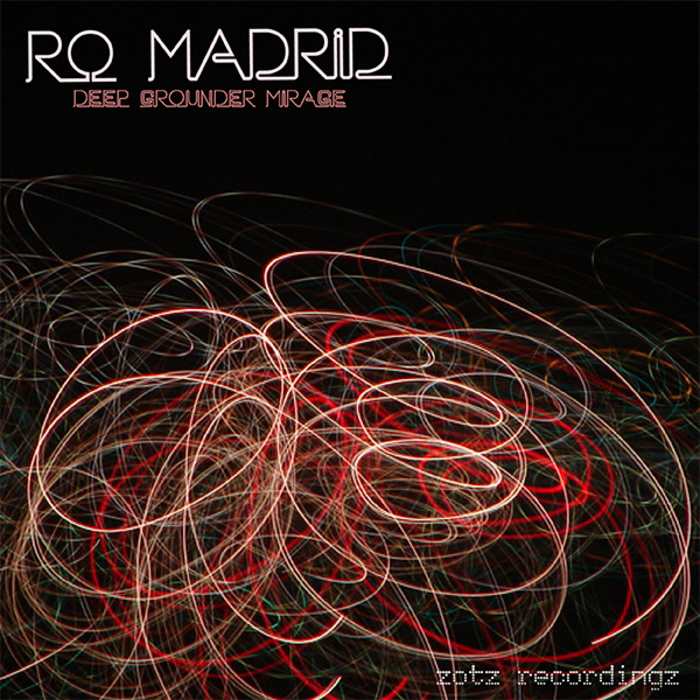 RO MADRID - Deep Grounder Mirage