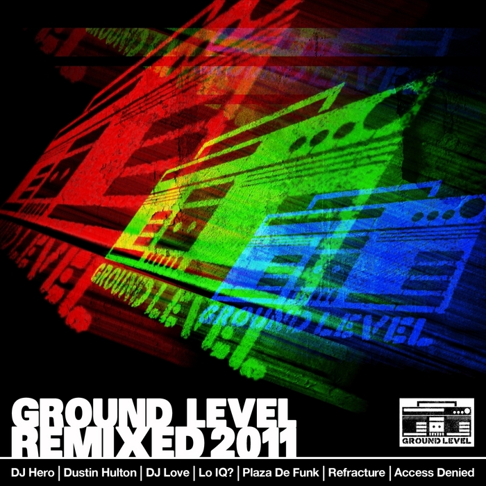 VARIOUS - Ground Level Remixed 2011