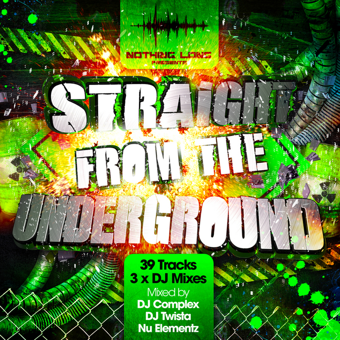 DJ COMPLEX/DJ TWISTA/NU ELEMENTZ/VARIOUS - Straight From The Underground (unmixed tracks)
