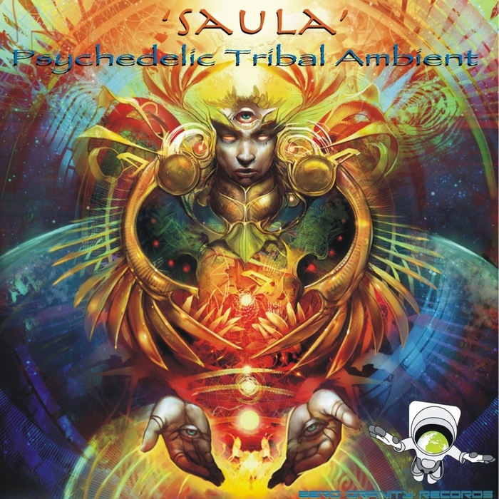 SAULA - Psychedelic Tribal Ambient EP