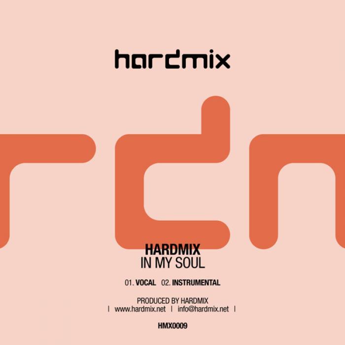 HARDMIX - In My Soul
