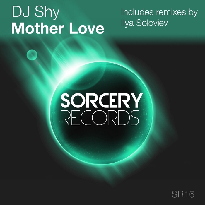 DJ SHY - Mother Love