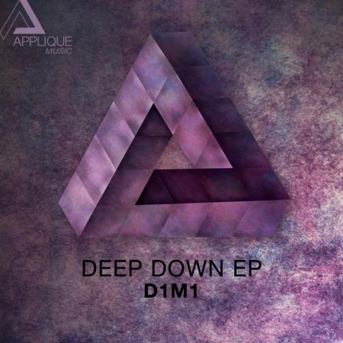D1M1 - Deep Down EP