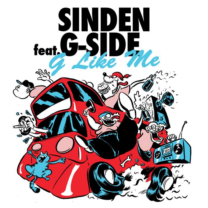 SINDEN feat G SIDE - G Like Me