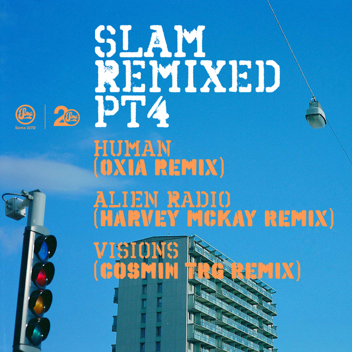 SLAM - Slam Remixed Part 4