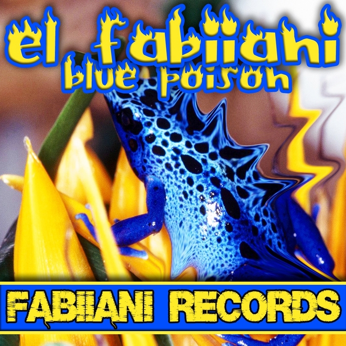 EL FABIIANI - Blue Poison