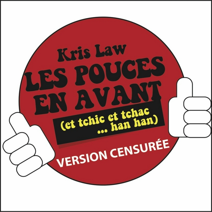 LAW, Kris - Les Pouces En Avant