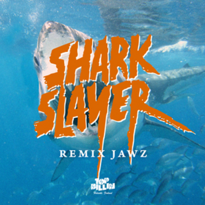 SHARKSLAYER/VARIOUS - Remix Jaws