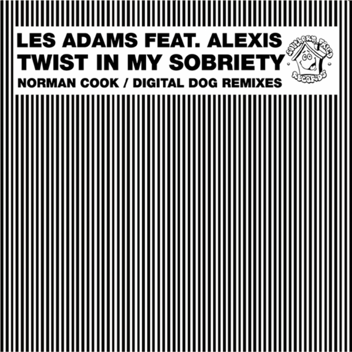 LES ADAMS feat ALEXIS - Twist In My Sobriety