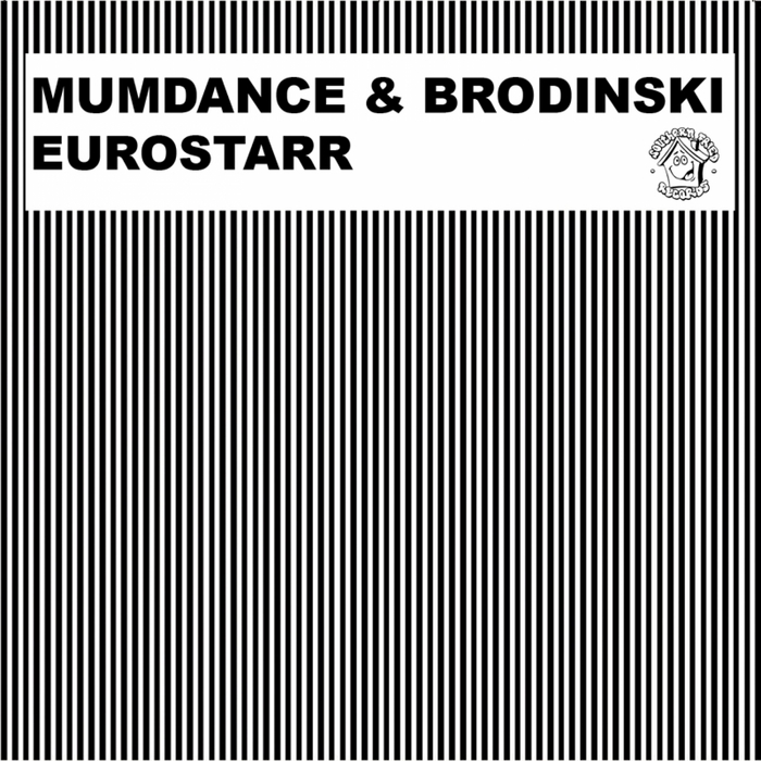 MUMDANCE/BRODINSKI - Eurostarr