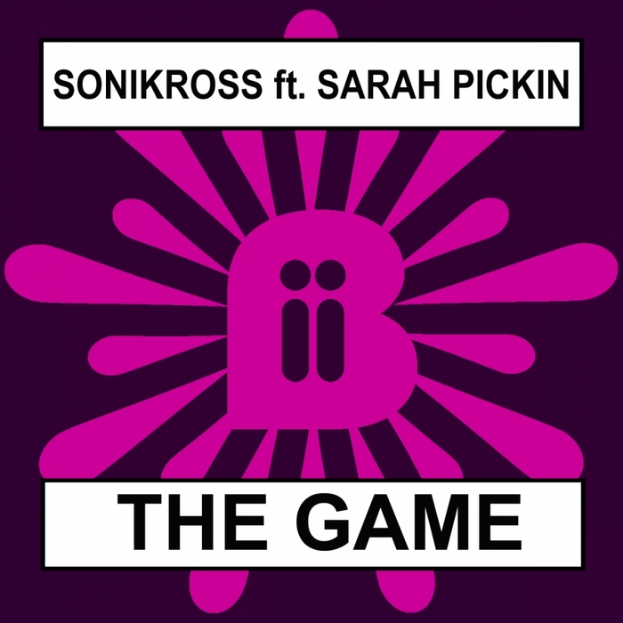 SONIKROSS feat SARA PICKIN - This Game