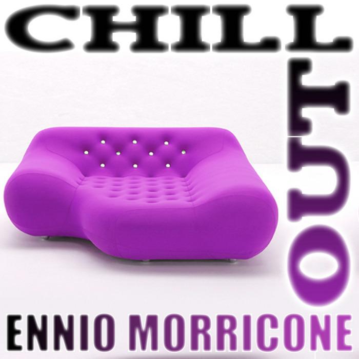 MORRICONE, Ennio - Chill Out