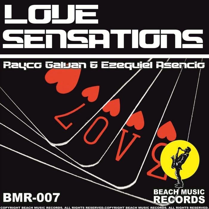 GALVAN, Rayco/EZEQUIEL ASENCIO - Love Sensation EP
