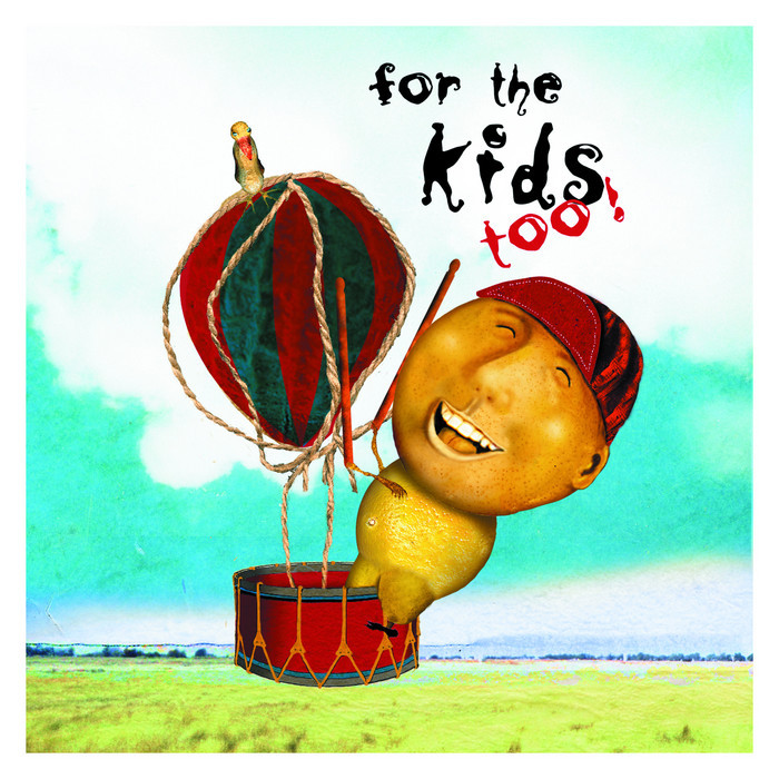 VARIOUS - For The Kids Too