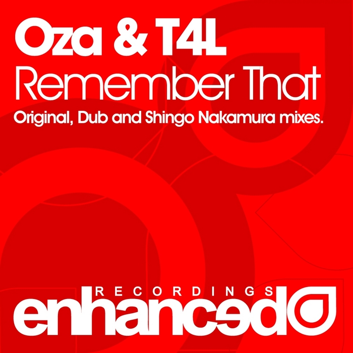 OZA & T4L - Remember That