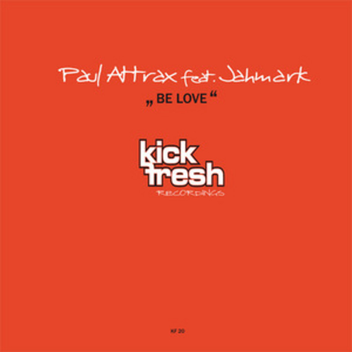 PAUL ATTRAX feat JAHMARK - Be Love