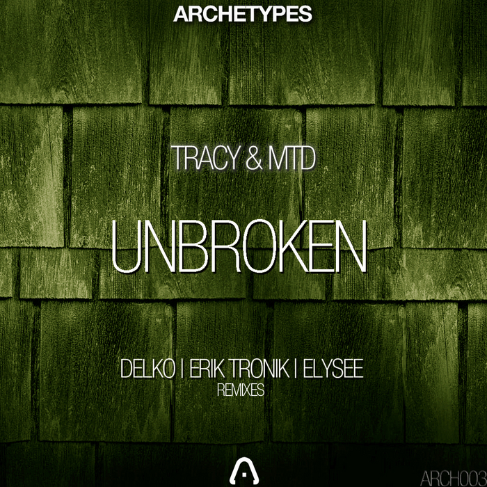 MTD/TRACY - Unbroken EP