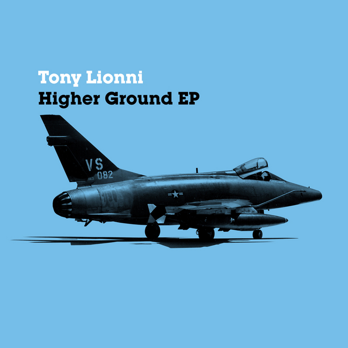 TONY LIONNI - Higher Ground EP