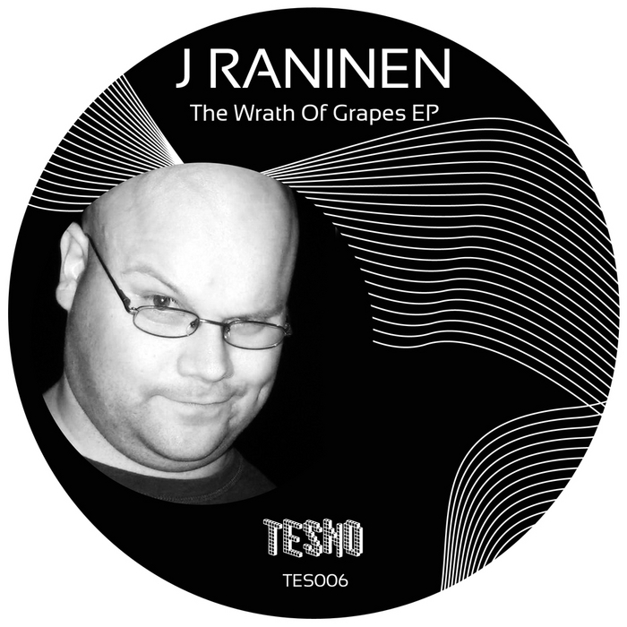 RANINEN, J - The Wrath Of Grapes EP