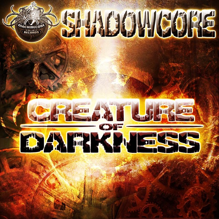 SHADOWCORE - Creature Of Darkness
