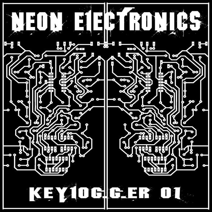 NEON ELECTRONICS - Keylogger 01 EP