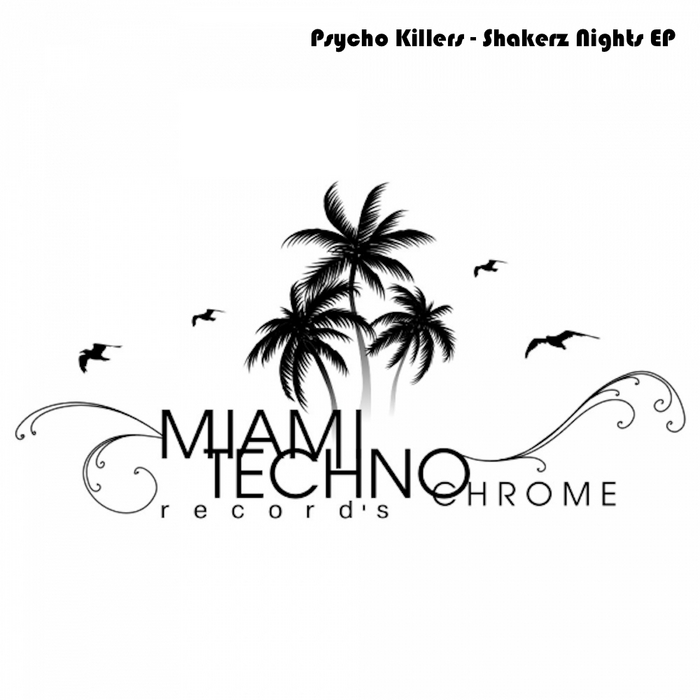 PSYCHO KILLERS - Shakerz Nights EP