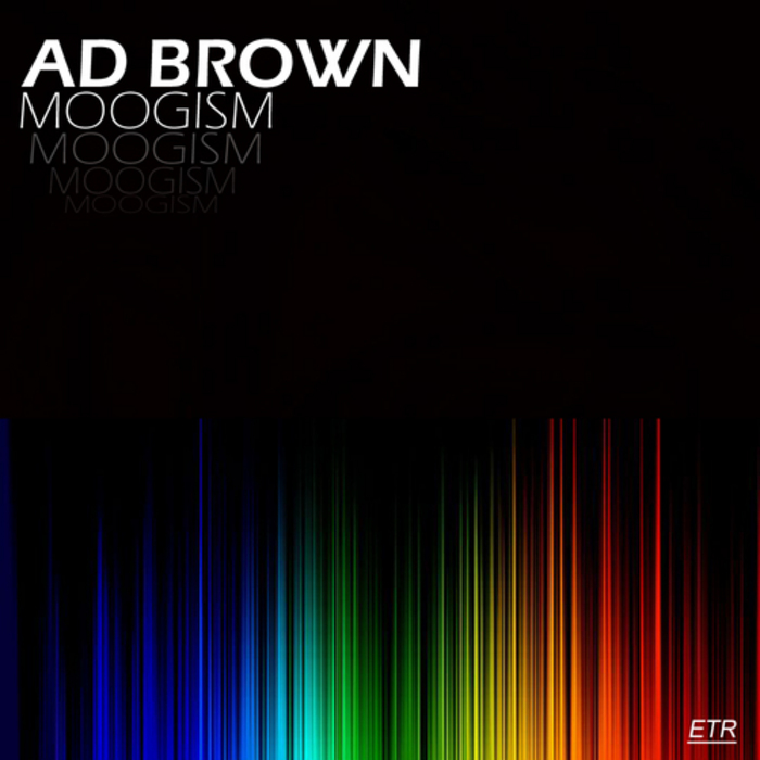 BROWN, Ad - Moogism