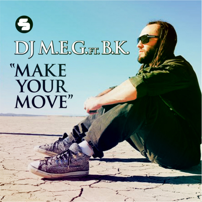 DJ MEG feat BK - Make Your Move