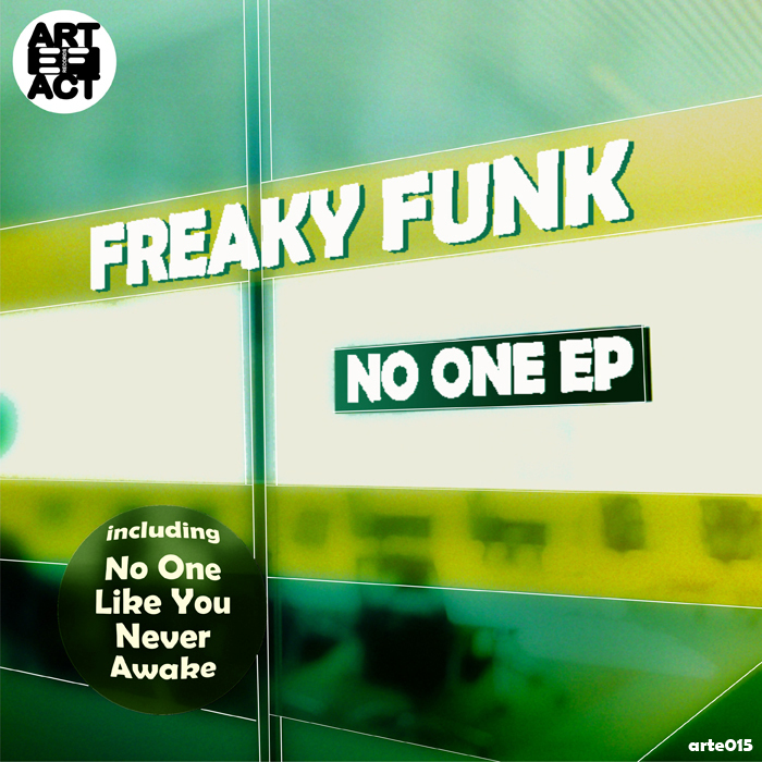 FREAKY FUNK - No One EP
