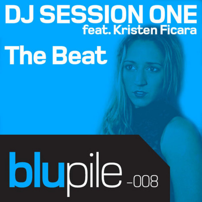 DJ Session One feat. Kristen Ficara - The Beat