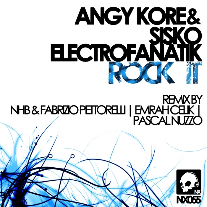 ANGY KORE/SISKO ELECTROFANATIK - Rock It