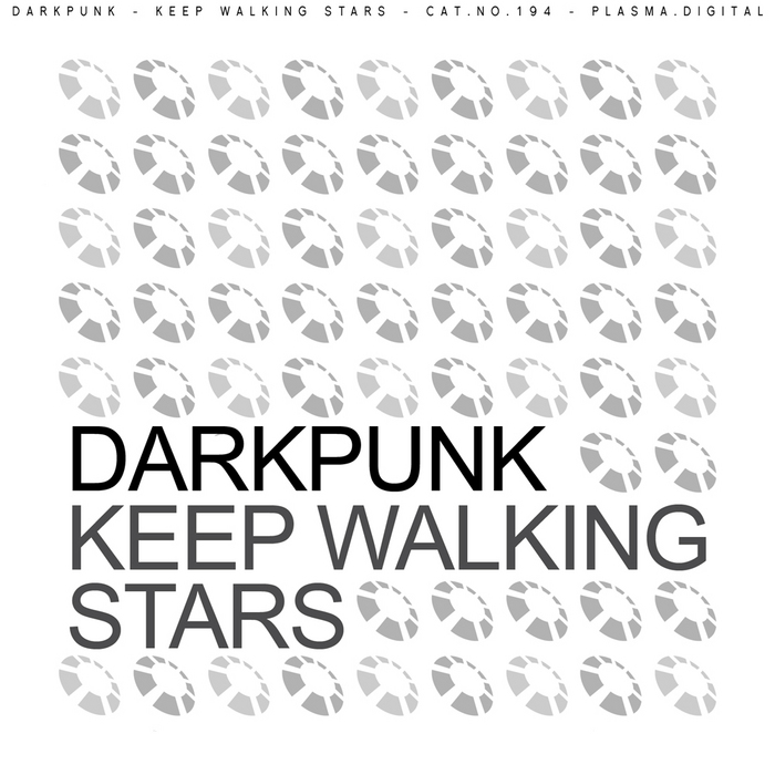DARKPUNK - Keep Walking Stars