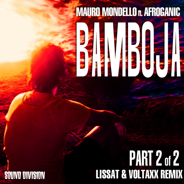 MAURO MONDELLO feat AFROGANIC - Bamboja