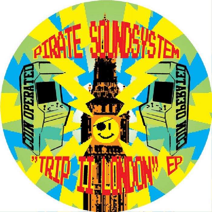 PIRATE SOUNDSYSTEM - Trip II London EP