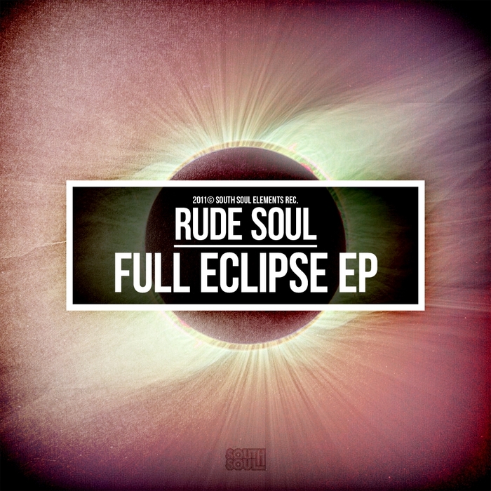 RUDE SOUL - Full Eclipse EP