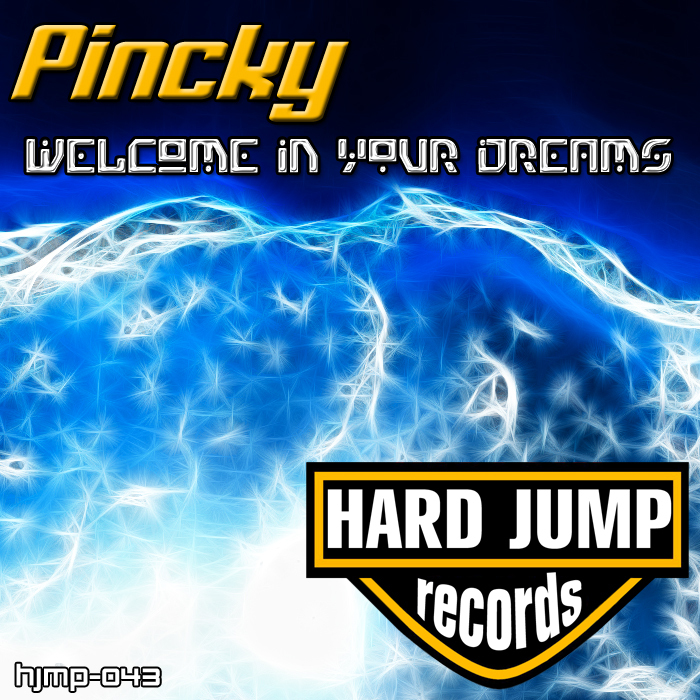 PINCKY - Welcome In Your Dreams