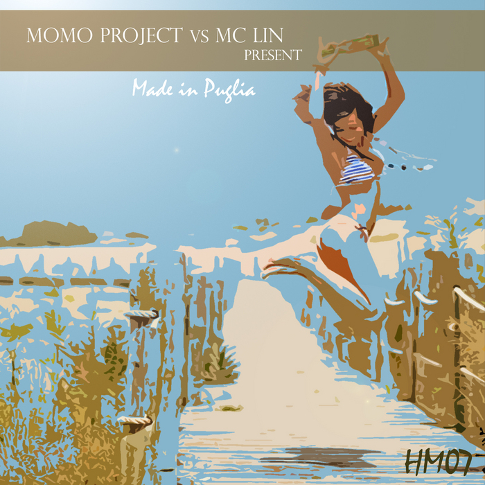 MOMO PROJECT/MC LIN - Made In Puglia