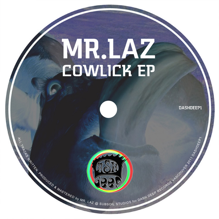 MR LAZ - Cowlick EP