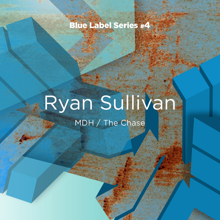 SULLIVAN, Ryan - Blue Label Series #4 : MDH/The Chase