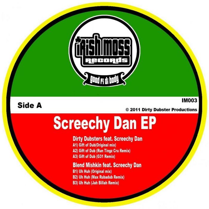 DIRTY DUBSTERS/BLEND MISHKIN feat SCREECHY DAN - Screechy Dan EP