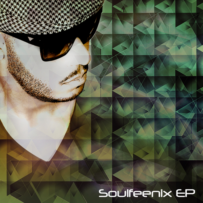 SOULFEENIX - Soulfeenix EP