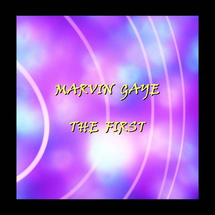 GAYE, Marvin - The First