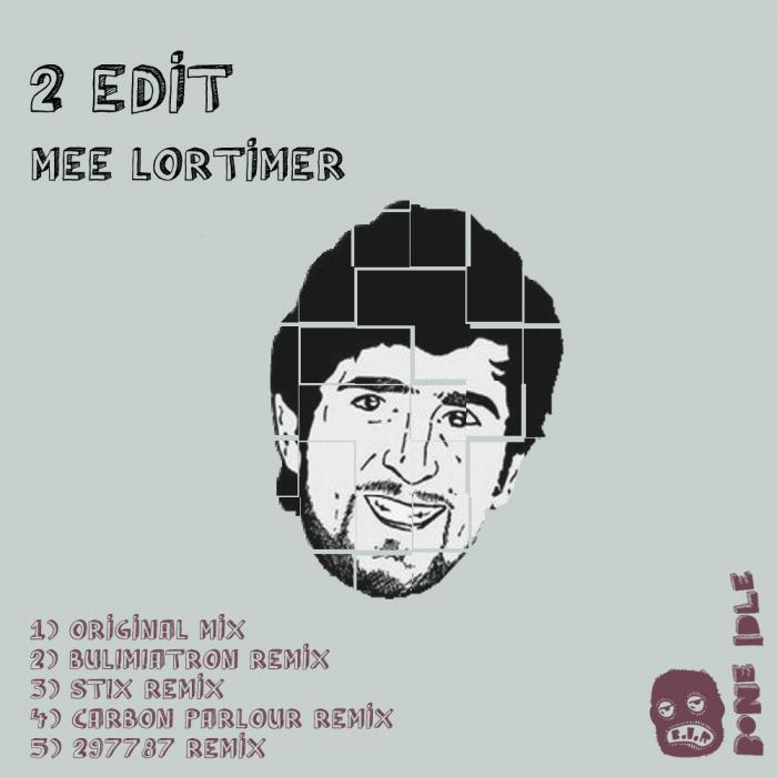 2 EDIT - Mee Lortimer