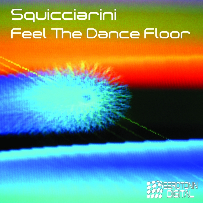 SQUICCIARINI - Feel The Dance Floor