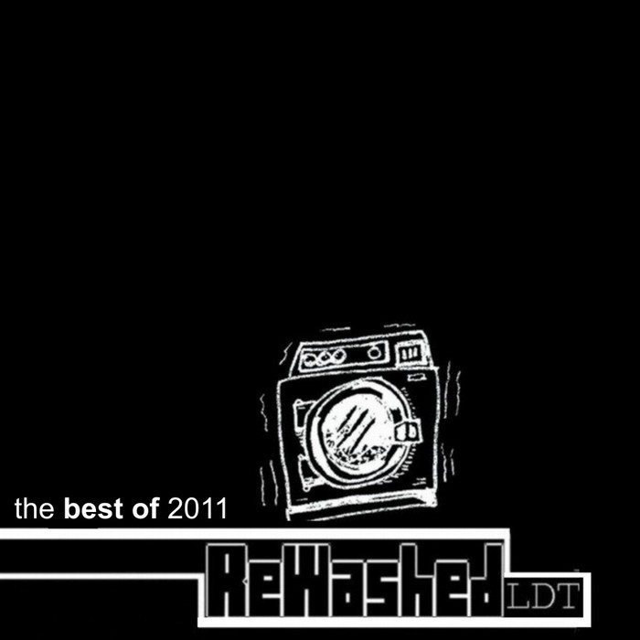 VARIOUS - Re Washed LDT: The Best Of 2011