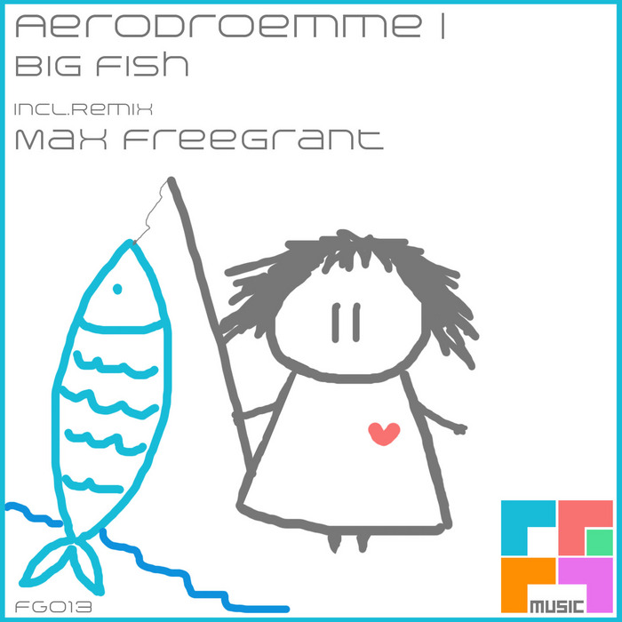 AERODROEMME - Big Fish