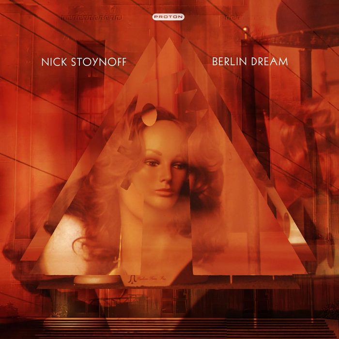 STOYNOFF, Nick - Berlin Dream